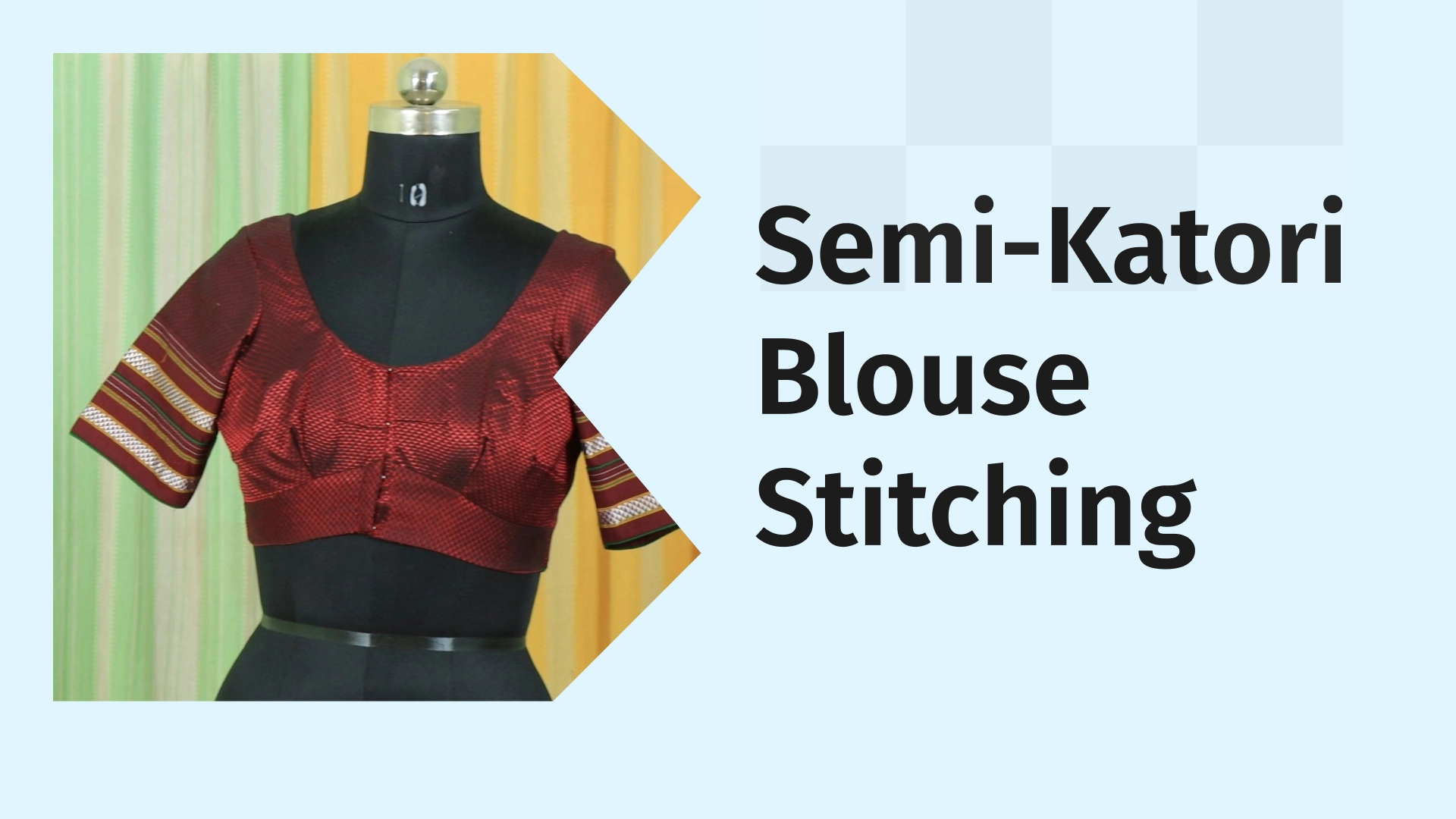Semi Katori Blouse Course Video