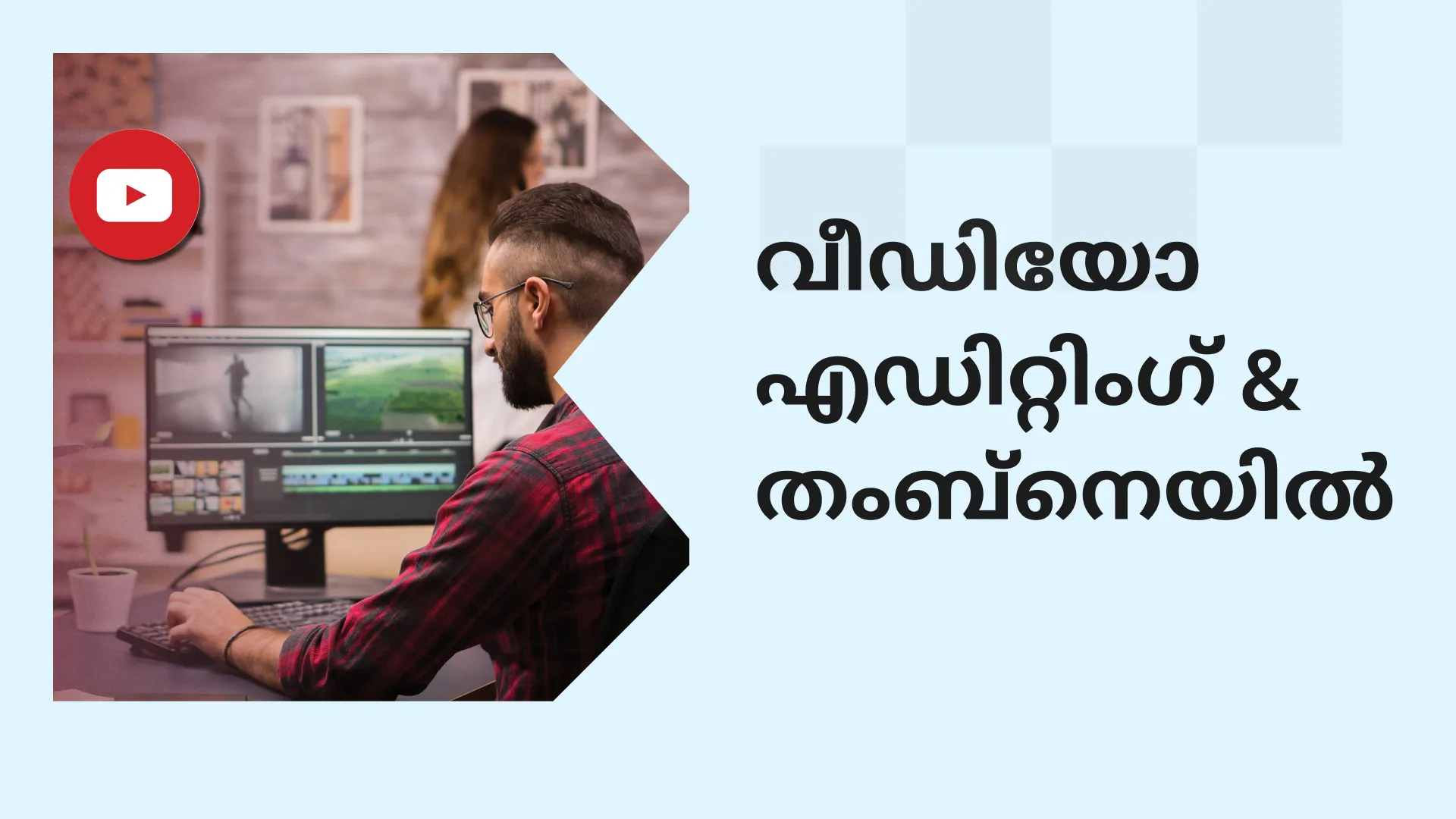 YouTube Basic Video Editing and Thumbnail Designin